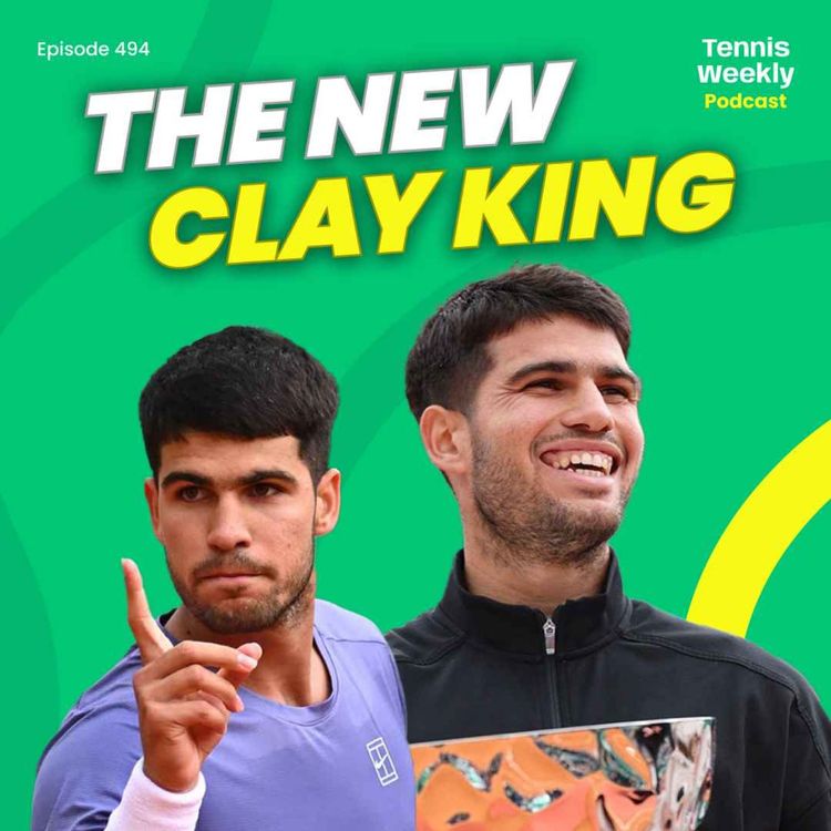cover art for Alcaraz finds form in Monte-Carlo, Raducanu mulls ex-Murray coach, Federer teases return
