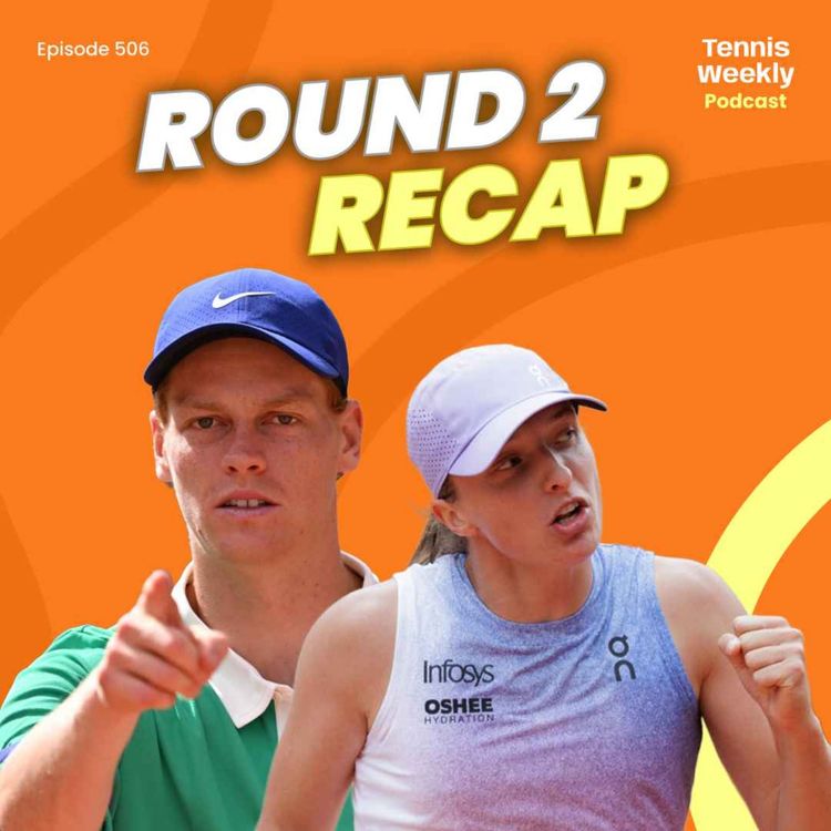 cover art for French Open R2 - Sinner show retires Gasquet, Swiatek swag return and Alcaraz's iffy haircut