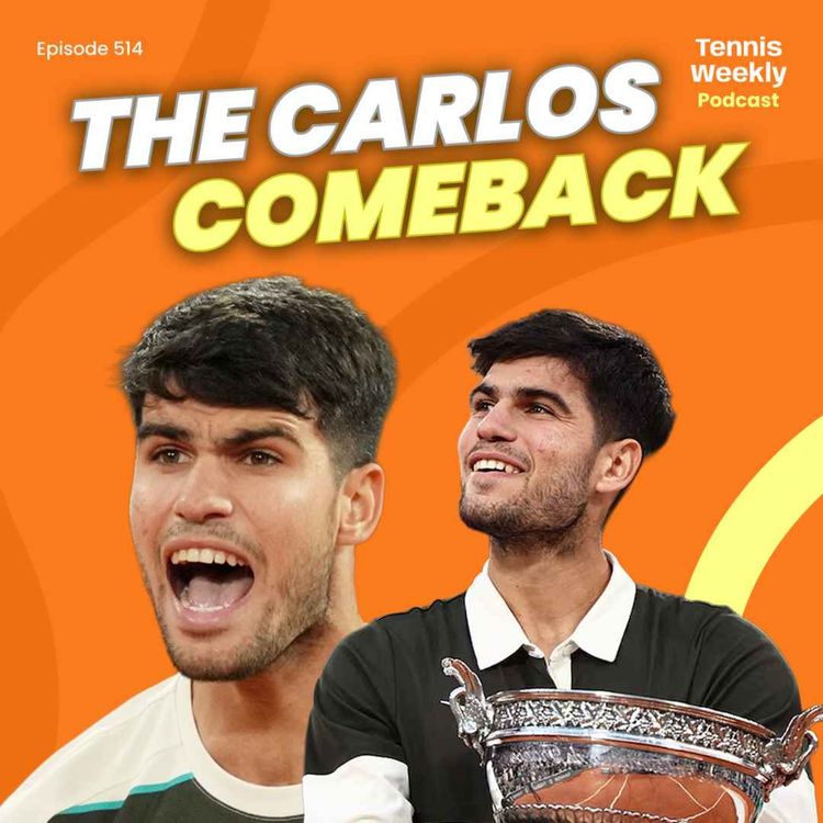 cover art for French Open Final - Alcaraz comeback stuns Sinner in Greatest Match of All Time candidate