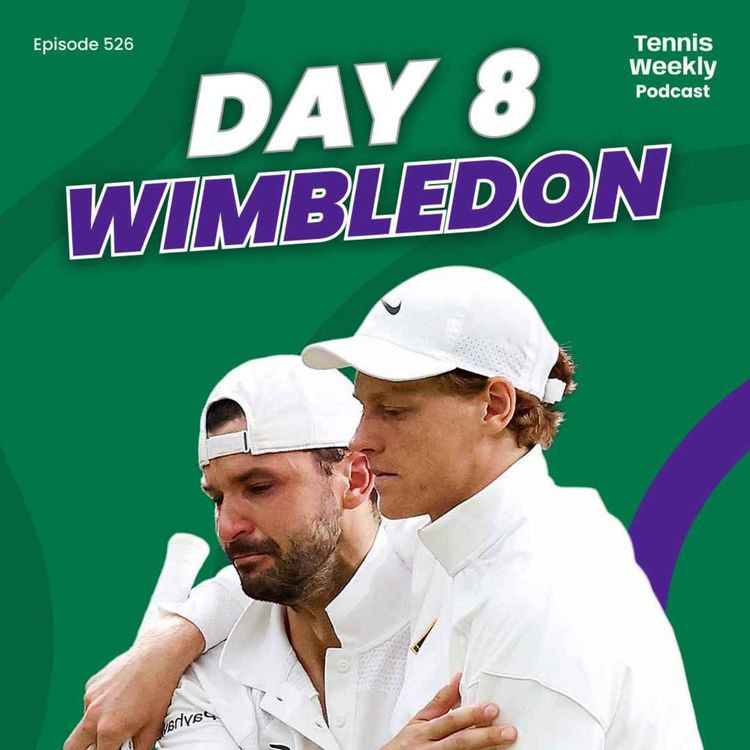 cover art for Wimbledon Day 8 - Sinner's lucky escape as Dimitrov retires, Andreeva comes of age