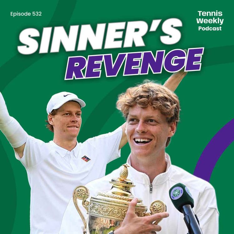 cover art for Wimbledon Day 14 - Sinner gets French Open revenge as Alcaraz's title reign ends