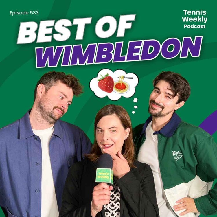 cover art for Wimbledon Wrap Up - Strawberry pasta, towel thievery, queue antics + TW Awards
