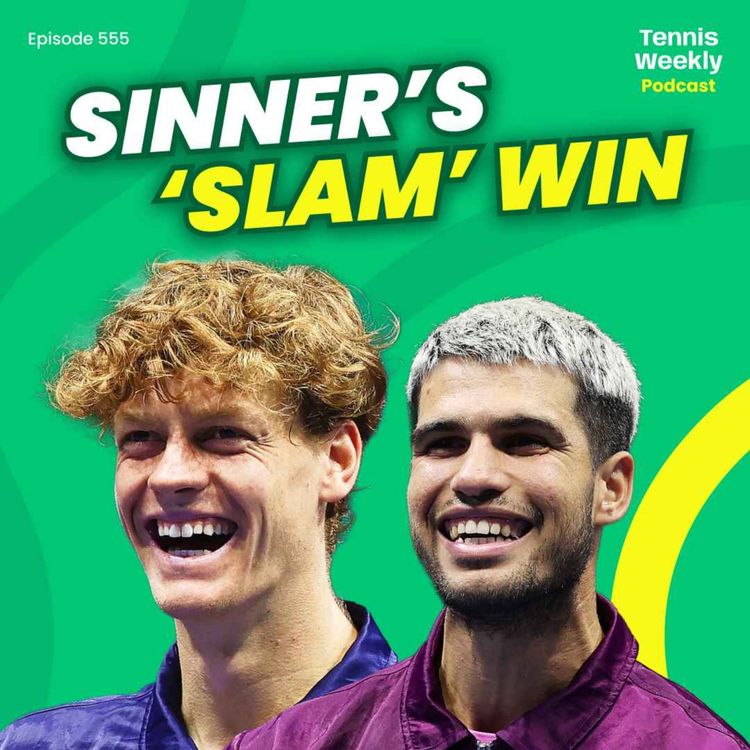 cover art for Sinner's 'slam' win over Alcaraz, Rune's injury nightmare + WTA Finals race update