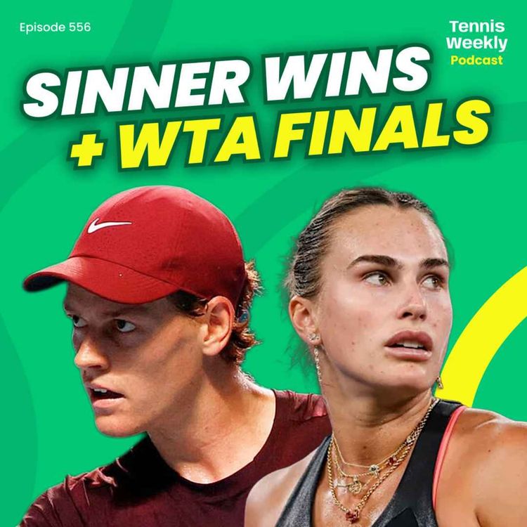 cover art for Sinner battles to Vienna title, ATP unveil Saudi Masters + WTA Finals Preview