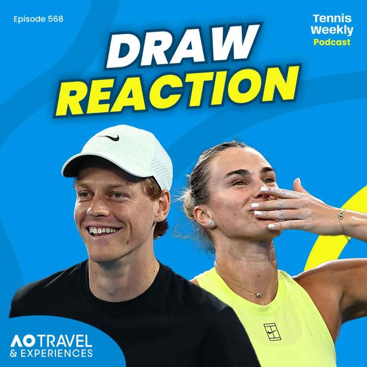 cover art for Australian Open Draw Reaction! Will Sinner and Sabalenka win again?
