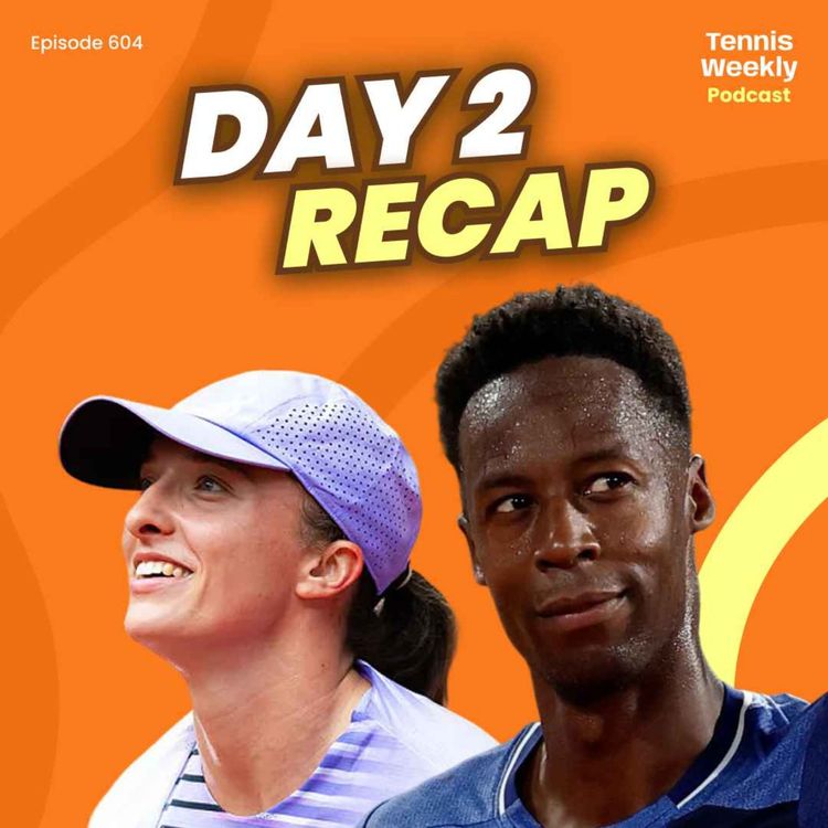 cover art for Roland-Garros Day 2: Monfils and Wawrinka's last dance, Swiatek + Rybakina ease through