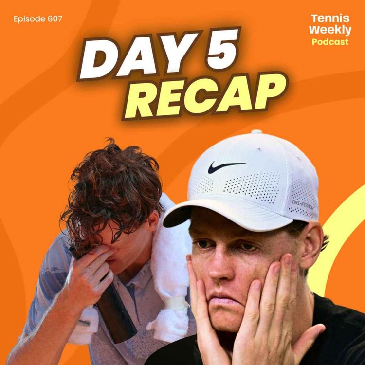 cover art for Roland-Garros Day 5: Sinner implodes in Paris heat, Kouame wins epic + Serena comeback is ON!