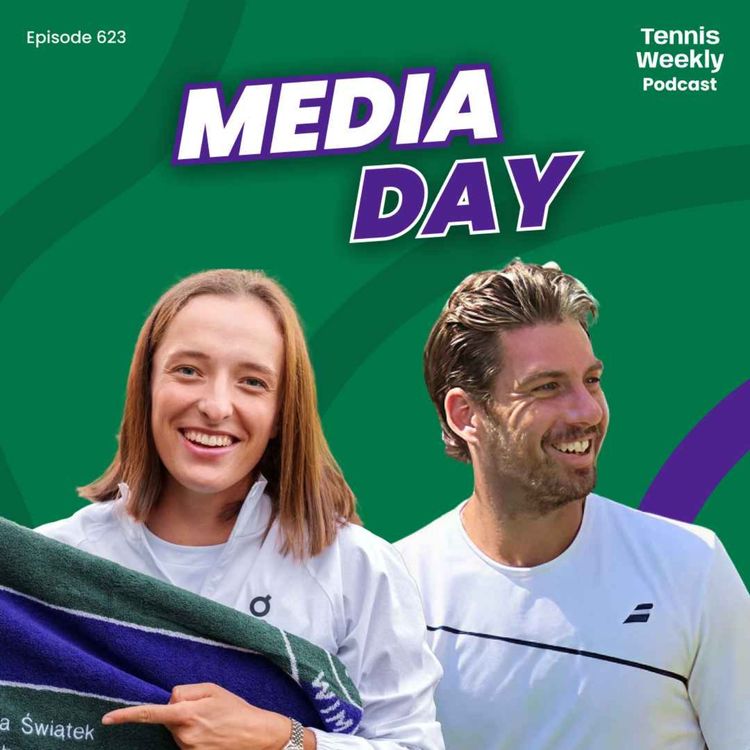 cover art for Wimbledon Media Day: Swiatek the towel thief, Andreeva on Serena + Cam Norrie EXCLUSIVE!