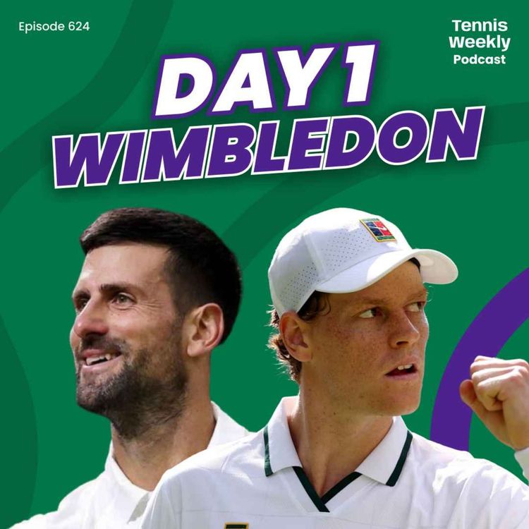 cover art for Wimbledon Day 1 - Sinner survives in 5, Djokovic under the lights + Coco gets a grass win!