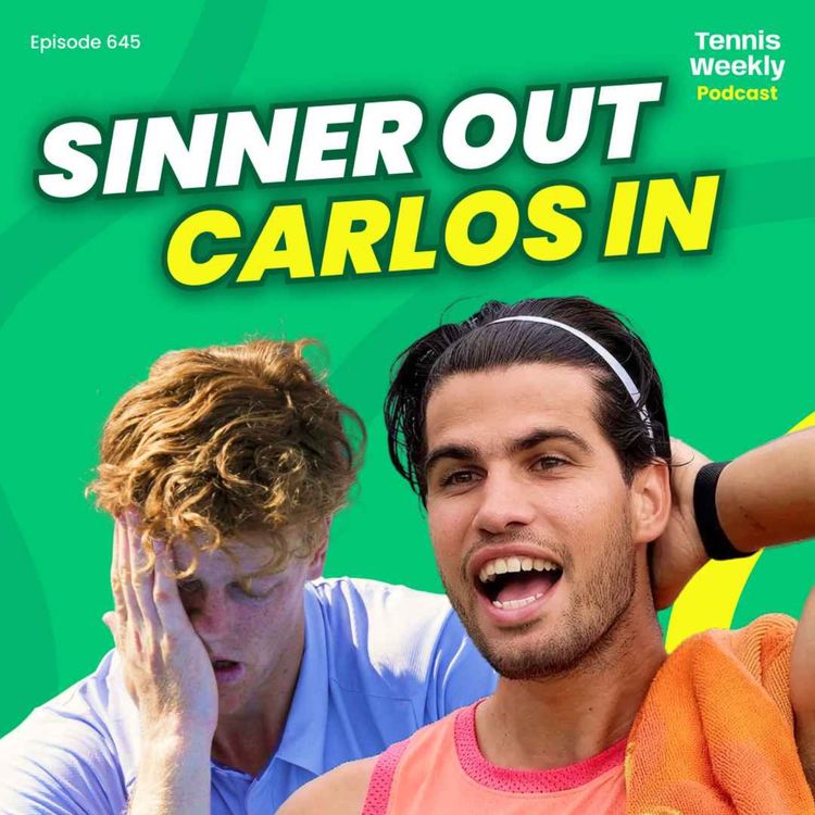 cover art for Sinner out of US Open as Alcaraz makes Mixed Doubles comeback with Serena!