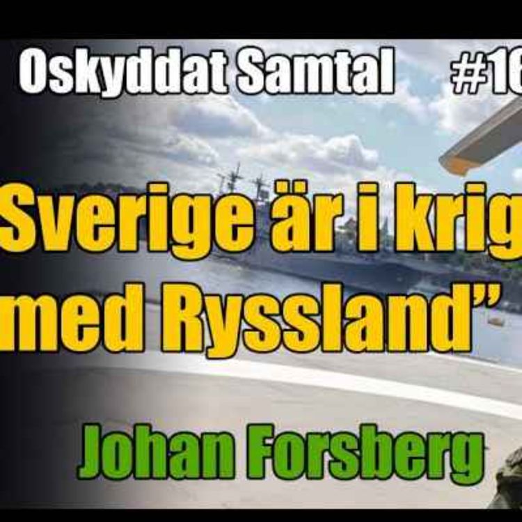 cover art for 160. Försvaret, Pride & Putin - Militären Johan Forsberg