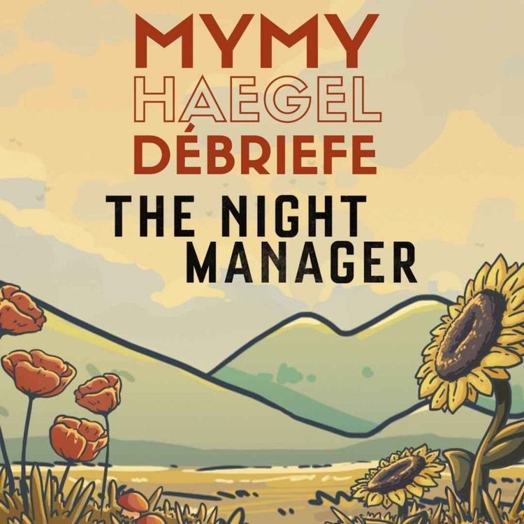 cover art for The Night Manager S02E04 à 06 — The worst man in the world, avec Dounia Haegel