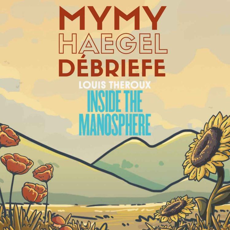 cover art for Louis Theroux dans la manosphère, documentaire raté ? (avec Samora)