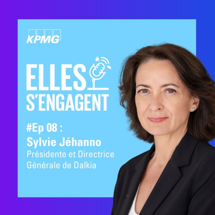 cover art for #8 "Les métiers clés de la transition énergétique" avec Sylvie Jéhanno, Présidente et Directrice Générale de Dalkia
