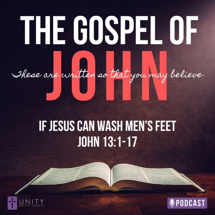 cover art for The Gospel of John: If Jesus Can Wash Men's Feet