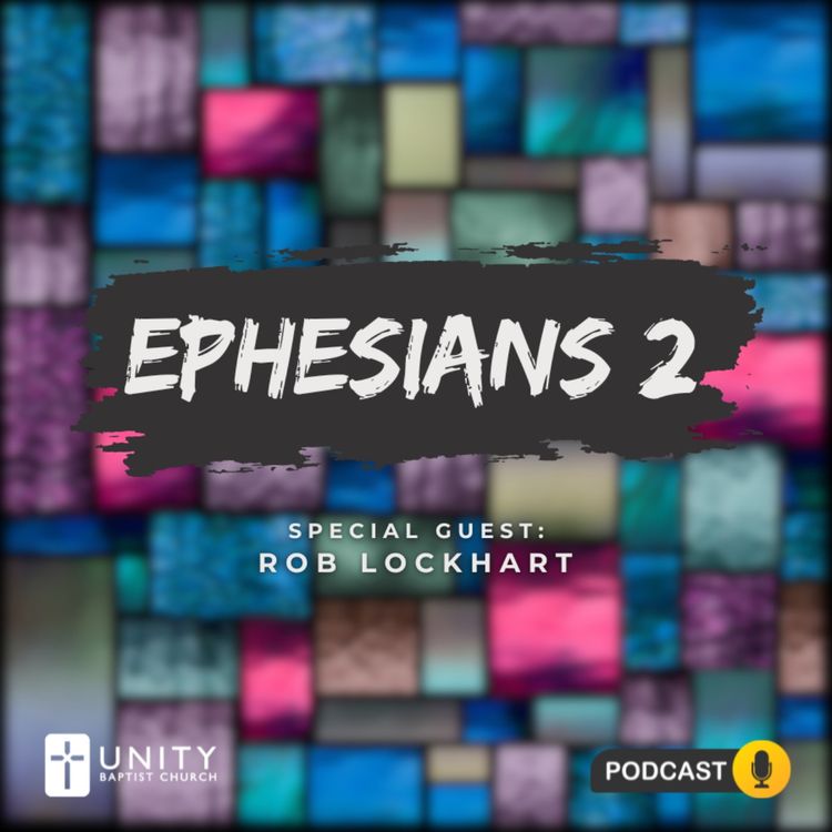 cover art for Ephesians 2 : Rob Lockhart