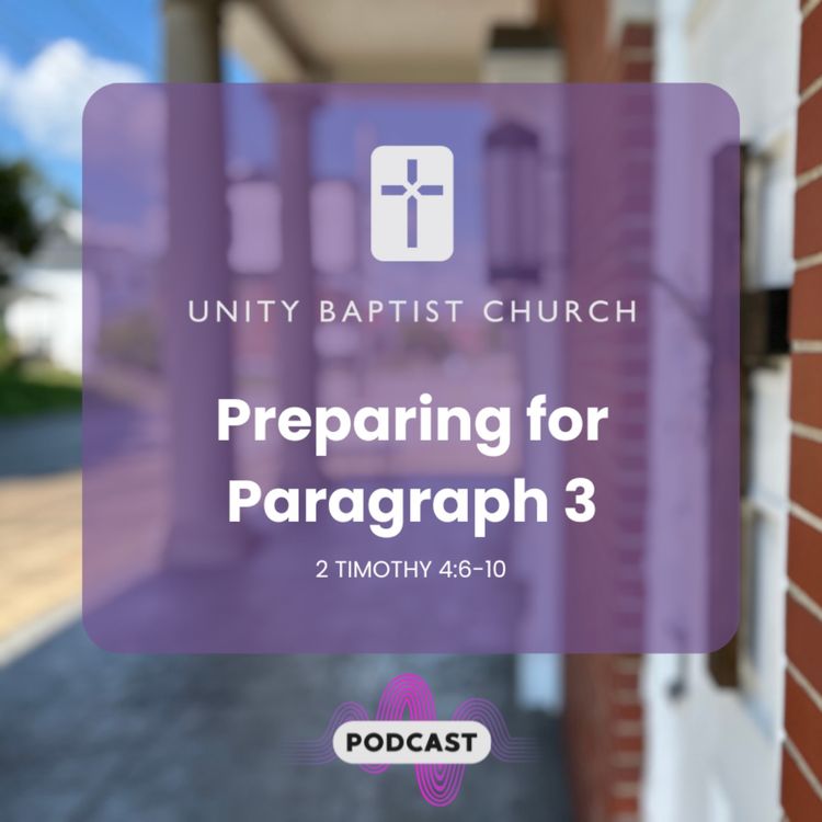 cover art for Preparing for Paragraph Three | 2 Timothy 4:6-10