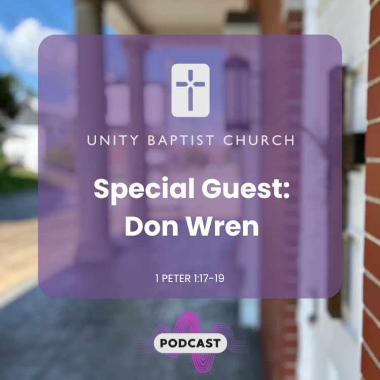 cover art for Special Guest: Don Wren 1 Peter 1:17-19