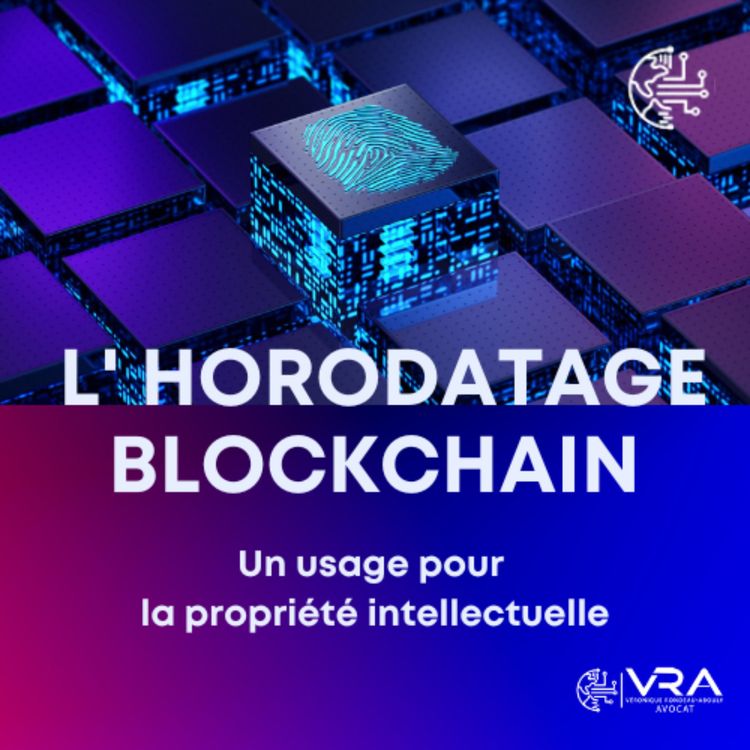 cover art for L'horodatage Blockchain un usage pour la propriété intellectuelle 