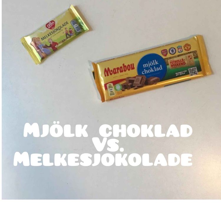 cover art for Mjölk Choklad vs. Melkesjokolade