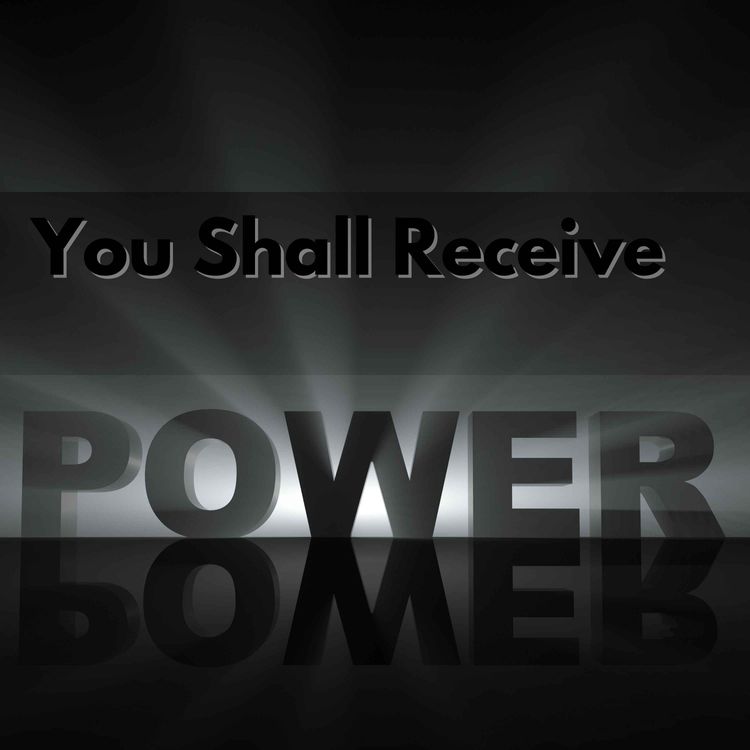 cover art for You Shall Receive Power