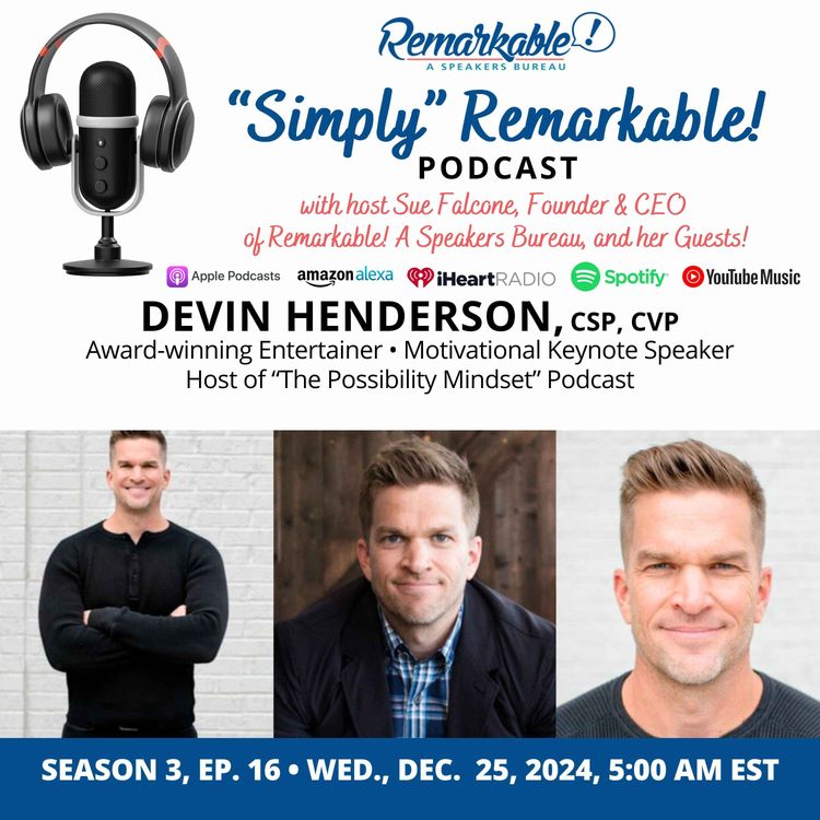 cover art for “Simply” Remarkable! with returning guest, Devin Henderson, CSP, CVP