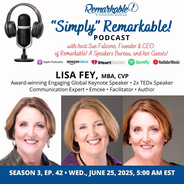 cover art for “Simply” Remarkable! & special guest, Lisa Fey, Communication Expert