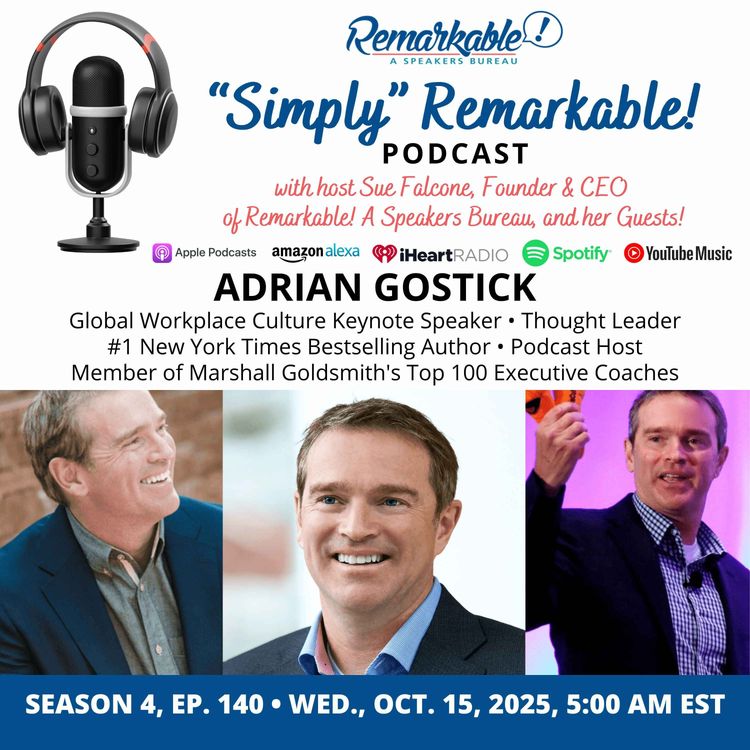 cover art for “Simply” Remarkable! & encore guest, Adrian Gostick