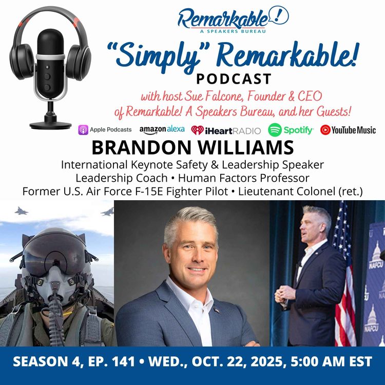 cover art for “Simply” Remarkable! & encore guest, Brandon Williams, Safety & Leadership Speaker