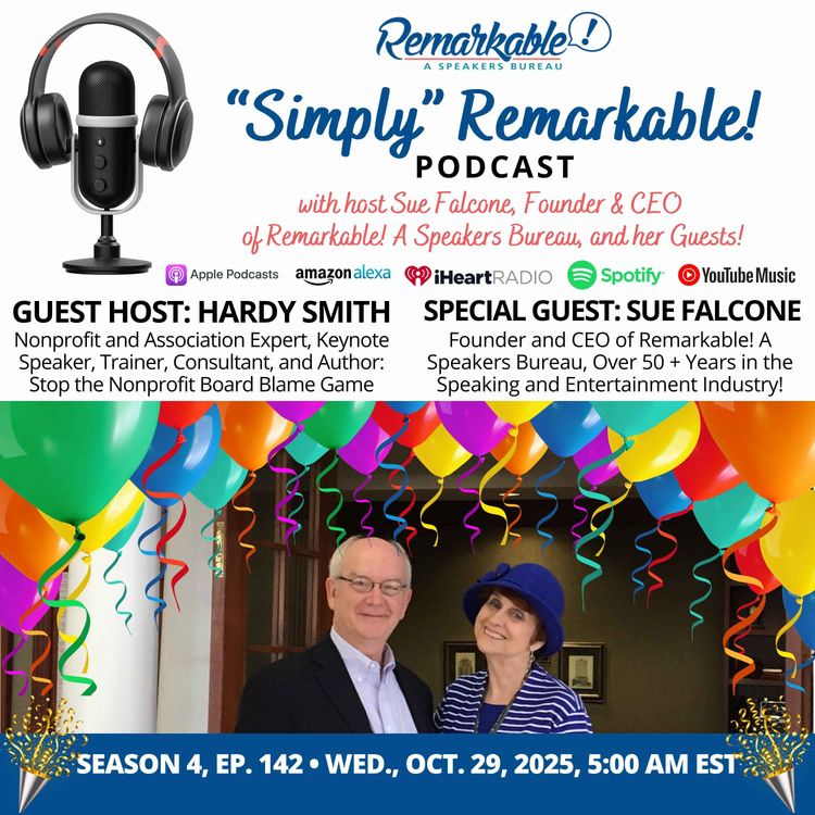 cover art for “Simply” Remarkable! with guest host Hardy Smith, IOM, and this week’s guest, Sue Falcone