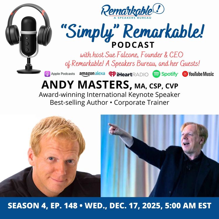 cover art for “Simply” Remarkable! & encore guest, Andy Masters, Leadership & Sales