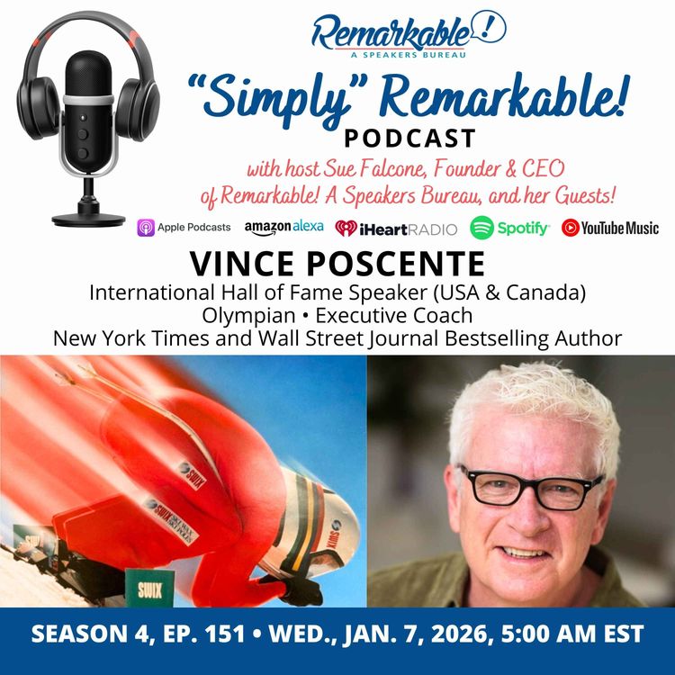 cover art for “Simply” Remarkable! & special guest, Vince Poscente, Olympic Speaker