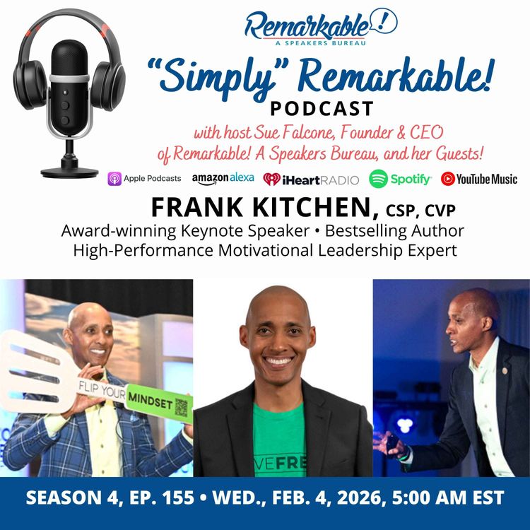 cover art for “Simply” Remarkable! & special guest, Frank Kitchen, CSP!