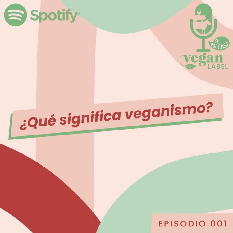 cover art for ¿Qué significa veganismo?