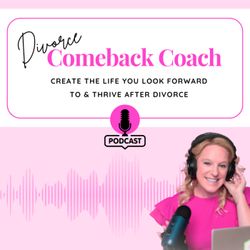 cover art for Divorce Comeback Coach