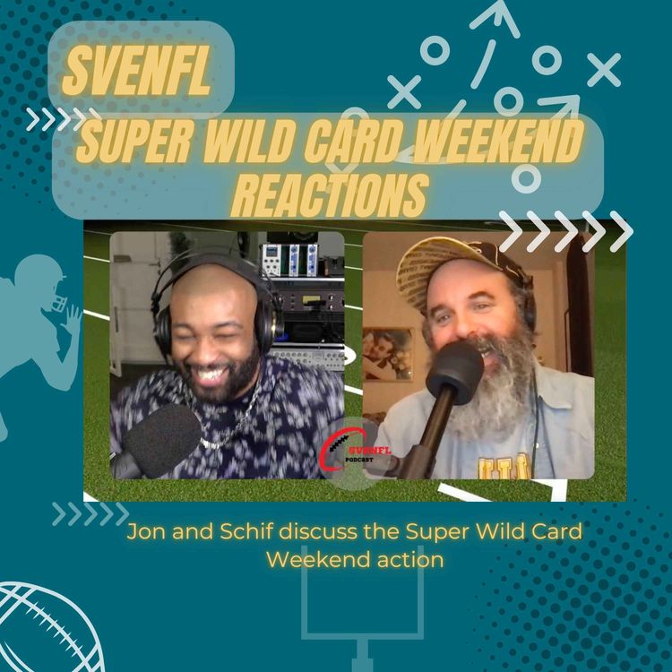 cover art for SveNFL 2022 Super Wild Card Weekend Reactions