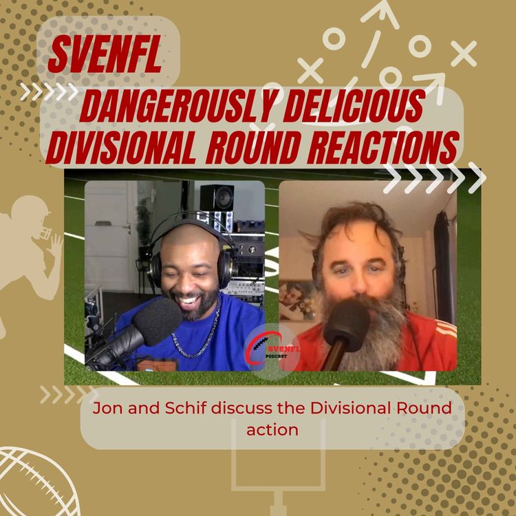 cover art for SveNFL Dangerously Delicious Divisional Round Reactions