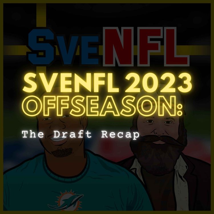 cover art for SveNFL 2023 Offseason: Draft Recap