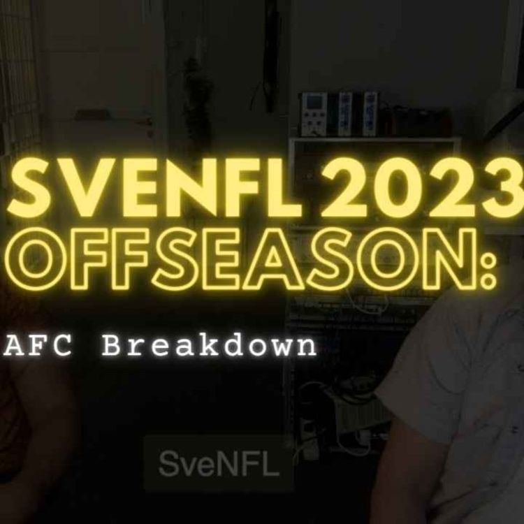 cover art for SveNFL 2023 Offseason Update: AFC Breakdown
