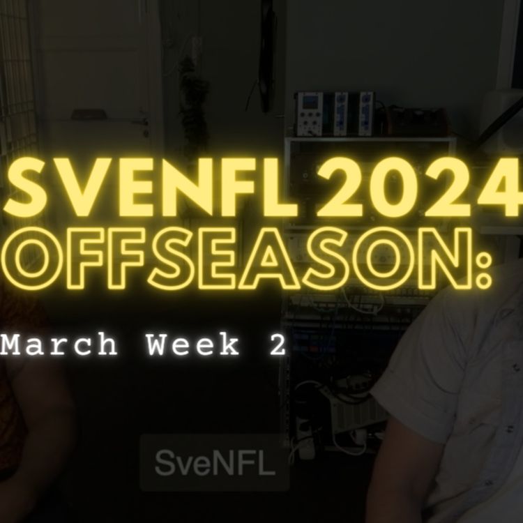 cover art for SveNFL 2024 Offseason: Free Agency Begins