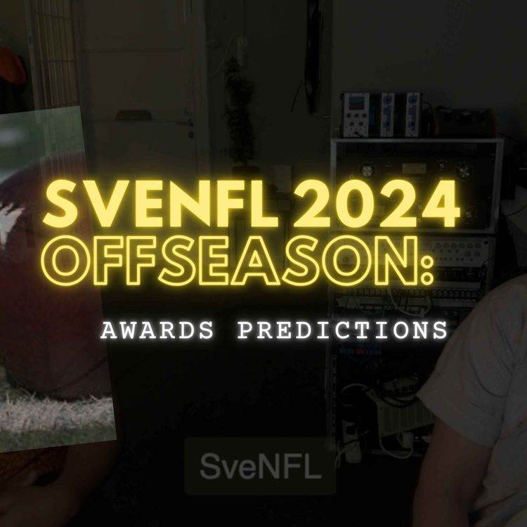 cover art for SveNFL 2024 Offseason: Awards Predictions