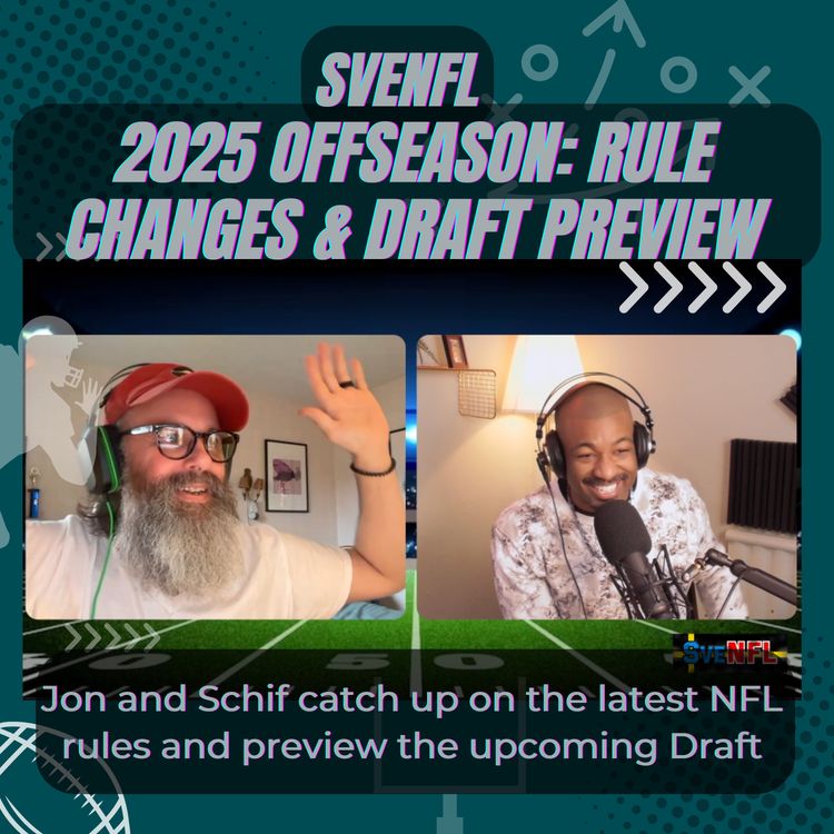 cover art for SveNFL 2025 Offseason: Rule Changes & Draft Preview