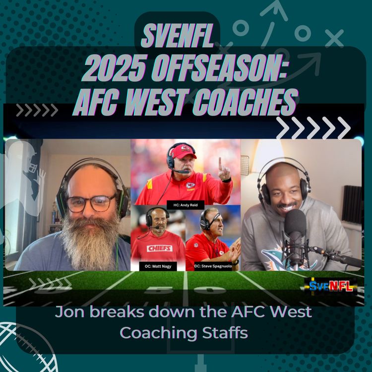 cover art for SveNFL 2025 Offseason: AFC West Coaching Staffs