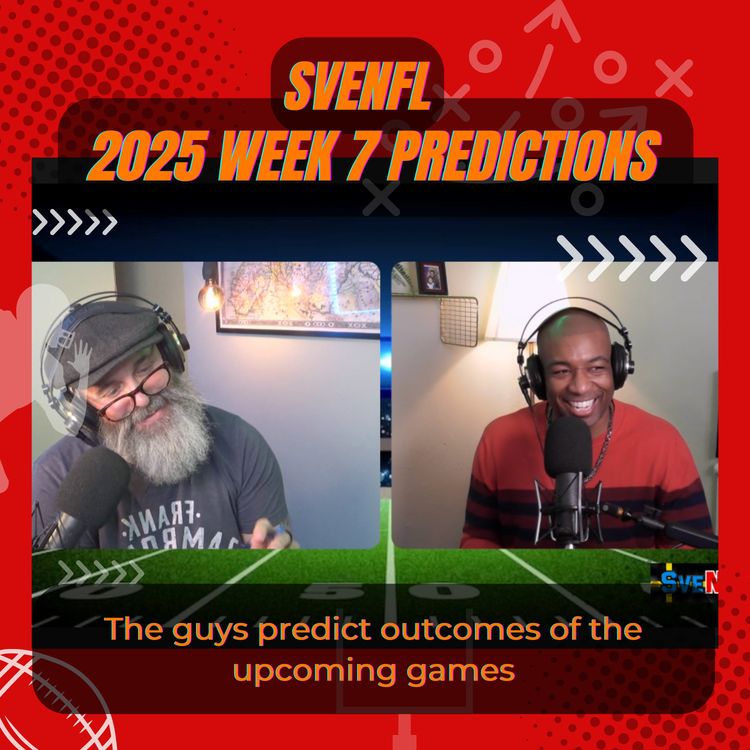 cover art for SveNFL Week 6 MNF Recap & Week 7 Predictions