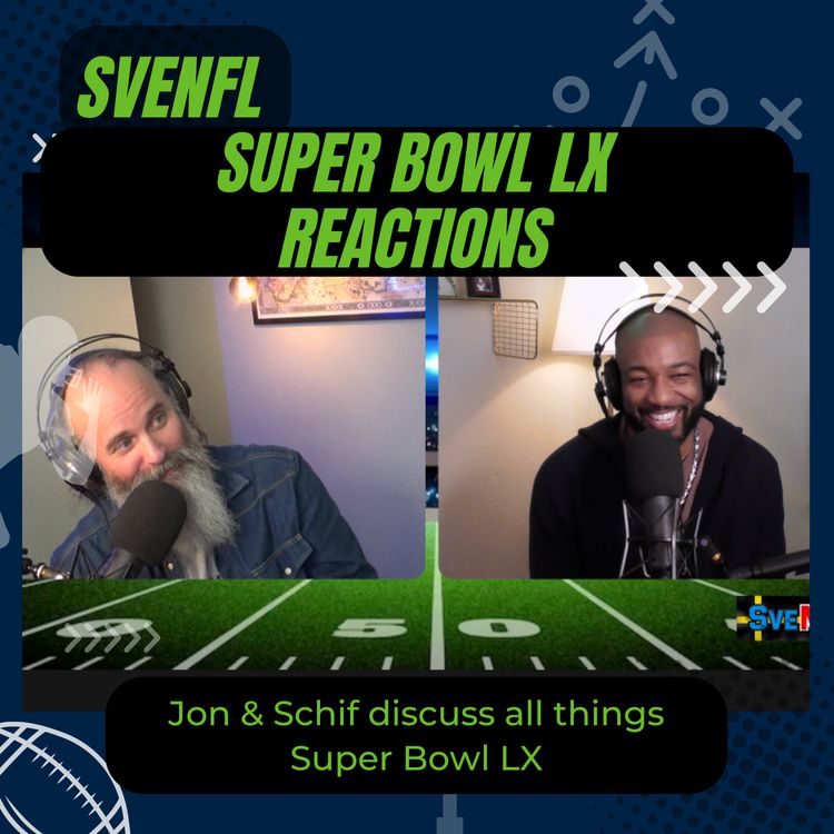 cover art for SveNFL Super Bowl LX Reactions