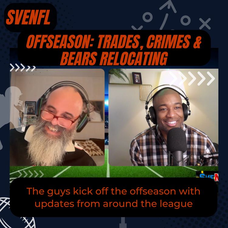cover art for 2026 Offseason: Trades, Crimes & Bears Relocating