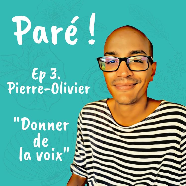 cover art for EP. 3 Pierre-Olivier