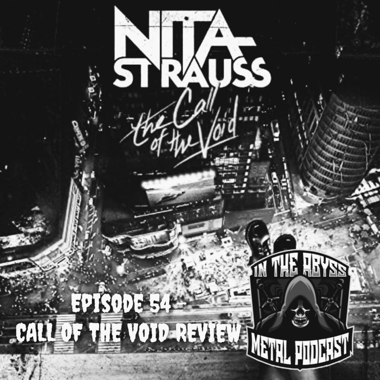 cover art for #54 - Nita Strauss, Call Of The Void Review