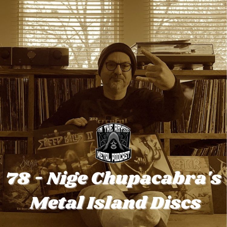cover art for 78 - Nige Chupacabra's Metal Island Discs