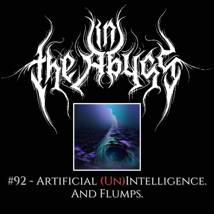 cover art for #92 - Artificial (Un)Intelligence. And Flumps. 